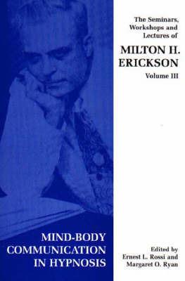Seminars, Workshops and Lectures of Milton H. Erickson - Milton H. Erickson - cover