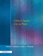 Cities In Space: City as Place