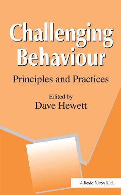 Challenging Behaviour: Principles and Practices - cover