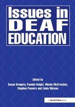 Issues in Deaf Education