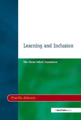 Learning & Inclusion: The Cleves School Experience - Priscilla Alderson - cover