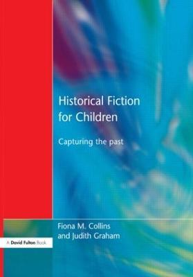 Historical Fiction for Children: Capturing the Past - cover