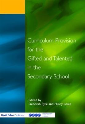 Curriculum Provision for the Gifted and Talented in the Secondary School - cover