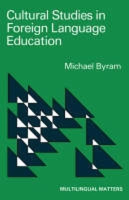 Cultural Studies in Foreign Language Education - Michael Byram - cover