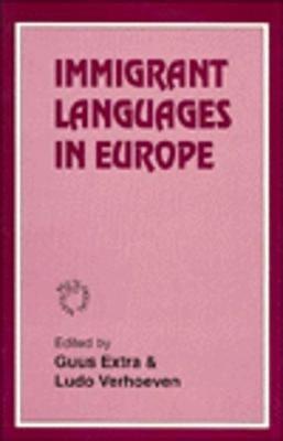 Immigrant Languages in Europe - Guus Extra,Ludo Verhoeven - cover