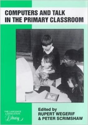 Computers and Talk in the Primary Classroom - cover