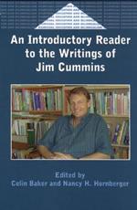 An Introductory Reader to the Writings of Jim Cummins