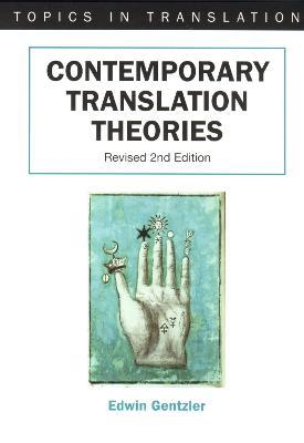 Contemporary Translation Theories - Edwin Gentzler - cover