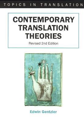 Contemporary Translation Theories - Edwin Gentzler - cover