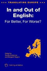 In and Out of English: For Better, For Worse
