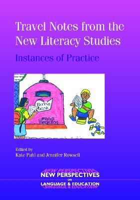 Travel Notes from the New Literacy Studies: Instances of Practice - cover