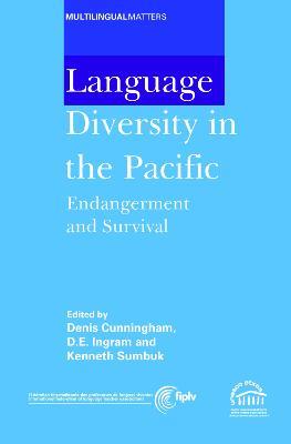 Language Diversity in the Pacific: Endangerment and Survival - cover