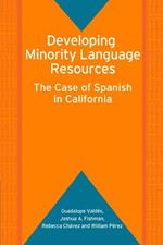 Developing Minority Language Resources: The Case of Spanish in California