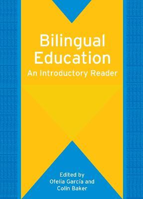 Bilingual Education: An Introductory Reader - cover