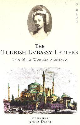 The Turkish Embassy Letters - Mary Wortley Montagu - cover