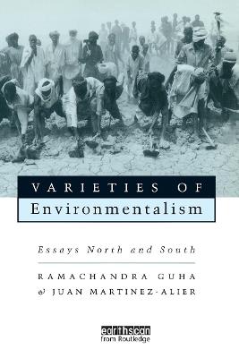Varieties of Environmentalism: Essays North and South - Ramachandra Guha,Joan Martínez Alier - cover