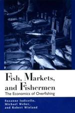 Fish Markets and Fishermen: The Economics of Overfishing