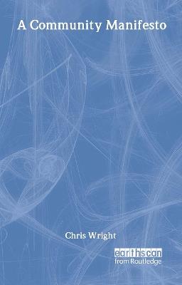 A Community Manifesto - Chris Wright - cover