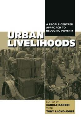 Urban Livelihoods: A People-centred Approach to Reducing Poverty - cover