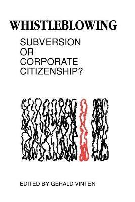Whistleblowing: Subversion or Corporate Citizenship? - cover