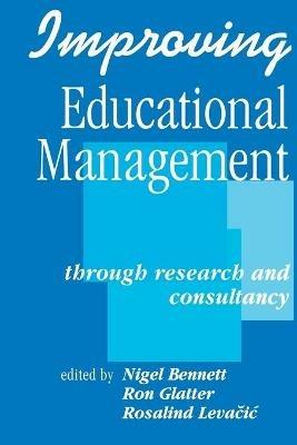 Improving Educational Management: Through Research and Consultancy - cover