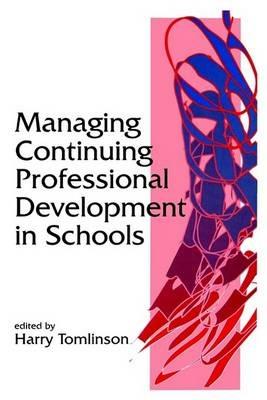 Managing Continuing Professional Development in Schools - cover