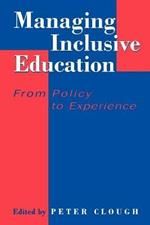 Managing Inclusive Education: From Policy to Experience