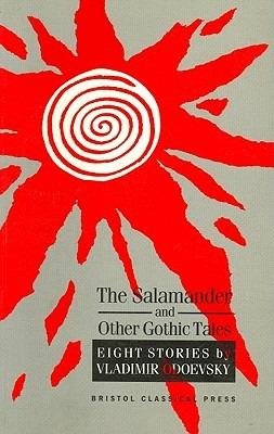 The Salamander and Other Gothic Tales - V.F. Odoevskii - cover
