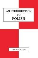 An Introduction to Polish - Gerald Stone - cover