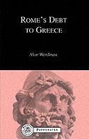 Rome's Debt to Greece - Alan Wardman - cover