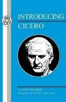 Introducing Cicero: A Latin Reader - Scottish Classics Scottish Classics Group - cover