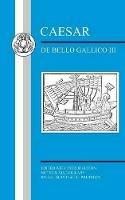 Caesar: De Bello Gallico III