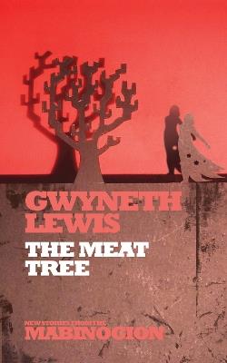 Meat Tree - Gwyneth Lewis - cover