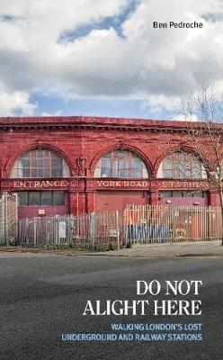 Do Not Alight Here: Pocket Edition - Ben Pedroche - cover