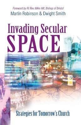 Invading Secular Space: Strategies for Tomorrow's Church - cover