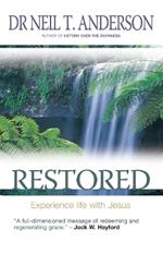 Restored: 7 Steps to Freedom in Christ