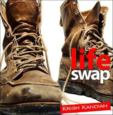 Lifeswap: Finding the life you always wanted - Krish Kandiah - cover