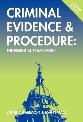 Criminal Evidence and Procedure: The Essential Framework - Stephen Seabrooke - cover