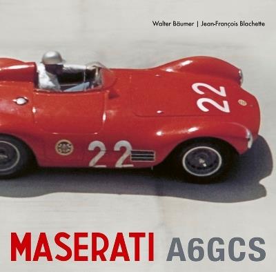 Maserati A6GCS - Walter Baumer,Jean-Francois Blachette - cover