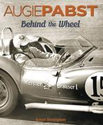 Augie Pabst: Behind The Wheel