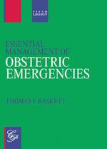 Essential Management of Obstetric Emergencies