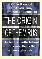 The Origin of the Virus: The hidden truths behind the microbe that killed millions of people