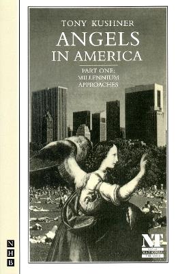 Angels in America Part One: Millennium Approaches - Tony Kushner - cover