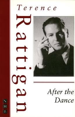 After the Dance - Terence Rattigan - cover