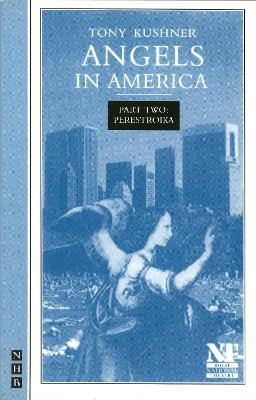 Angels in America Part Two: Perestroika - Tony Kushner - cover