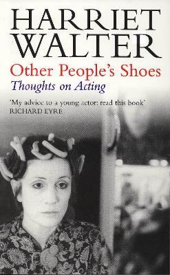 Other People's Shoes: Thoughts on Acting - Harriet Walter - cover