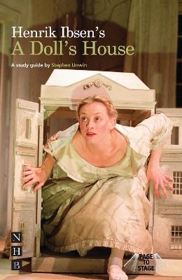 Ibsen's A Doll's House: A Study Guide - Stephen Unwin - cover