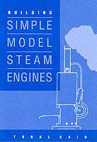 Building Simple Model Steam Engines - Tubal Cain - cover
