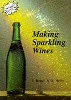 Making Sparkling Wines - John Restall,Donald Hebbs - cover