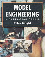 Model Engineering: A Foundation Course - Peter Wright - cover